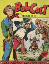 Bob Colt -11- Les arbres qui parlaient