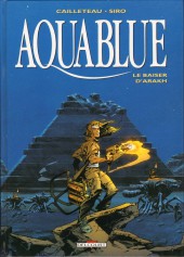 Aquablue -10- Le Baiser d'Arakh
