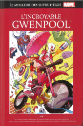 Marvel Comics : Le meilleur des Super-Héros - La collection (Hachette) -115- L'Incroyable Gwenpool