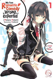 My Teen Romantic Comedy is Wrong as I expected (Light Novel) -1- Tome 1