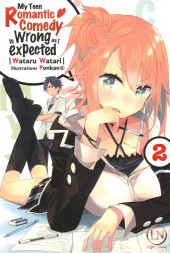 My Teen Romantic Comedy is Wrong as I expected (Light Novel) -2- Tome 2