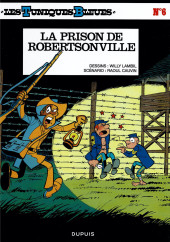 Les tuniques Bleues -6d2015- La prison de Robertsonville