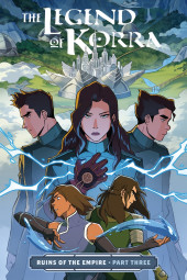 The legend of Korra - Ruins of the Empire -3- Ruins of the Empire - Part Three