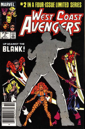West Coast Avengers (Limited Series) (Marvel comics - 1984) -2- Up Against the Blank!