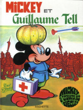 Couverture de Mickey à travers les siècles -4- Mickey et Guillaume Tell