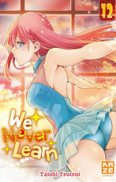 We Never Learn -12- Tome 12