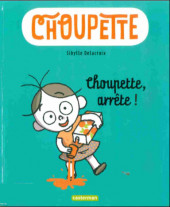 Choupette -1- Choupette, arrête!