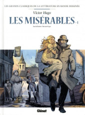 Les grands Classiques de la littérature en bande dessinée -8a2020- Les Misérables - 1