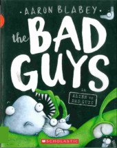 The bad Guys -6- Alien vs Bad guys