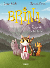 Brina -1- Brina et la bande du Soleil Félin