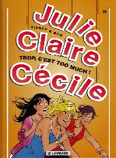 Julie, Claire, Cécile -19- Trop, c'est too much !