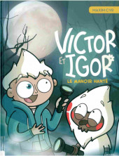 Victor et Igor -6- Le manoir hanté