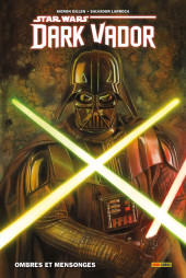 Star Wars - Dark Vador (Panini Comics - 100% Star Wars - 2015) -INT01- Ombres et mensonges