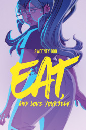 Eat, and Love Yourself (2020) -1- Eat, and Love Yourself