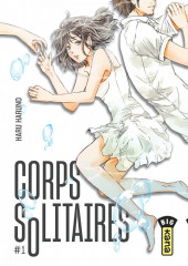 Corps solitaires -1- Tome 1