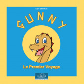 Gunny -1- Le Premier Voyage