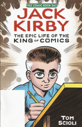 Free Comic Book Day 2020 - Jack Kirby - The Epic Life of the King of Comics