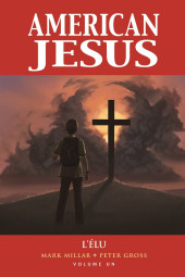 American Jesus -1- L'Élu
