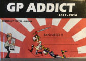 GP Addict - GP Addict 2012-2014