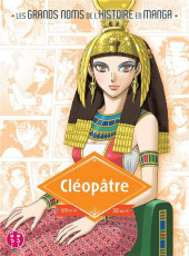 Cléopâtre (Mukai) - Cléopâtre - 69 av. J-C - 30 av. J-C