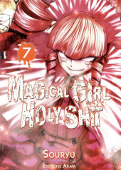 Magical Girl Holy Shit -7- Tome 7