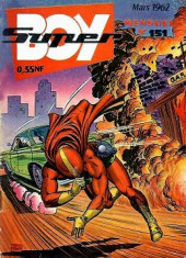 Super Boy (2e série) -151- Attractions dangereuses