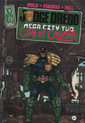 Judge Dredd : Mega-City Two - Mega-City Two, City of Courts