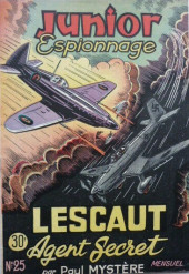 Junior Espionnage -25- Lescaut agent secret