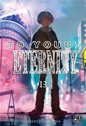 To Your Eternity -13- Tome 13