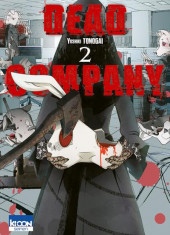 Dead Company -2- Tome 2