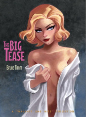 (AUT) Timm, Bruce (en anglais) - The big tease: a naughty and nice collection