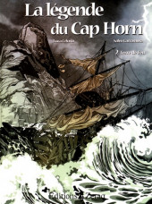 La légende du Cap Horn -2- Terre de Feu