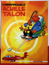 Achille Talon -5d2014- L'indispensable Achille Talon
