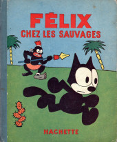 Félix le chat (Hachette) -4- Félix chez les sauvages