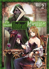 The unwanted Undead Adventurer -2- Tome 2