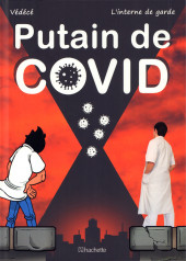 Vie de Carabin -HS- Putain de COVID