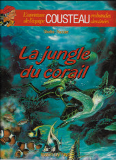 L'aventure de l'équipe Cousteau en bandes dessinées -2a1989- La jungle du corail