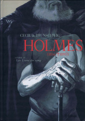 Holmes (1854/†1891?) -2a2019- Livre II : Les Liens du sang
