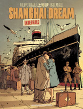 Shanghai Dream -INT- Intégrale