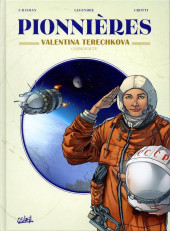 Pionnières -3- Valentina Terechkova, cosmonaute