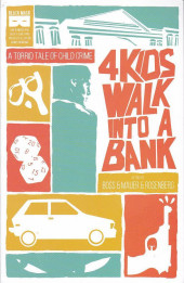 4 Kids Walk into a Bank (Black Mask Studios - 2016) -INT- 4 Kids Walk into a Bank