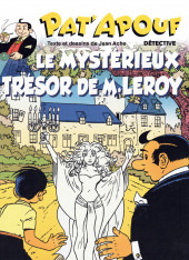 Pat'Apouf détective -5- Le mystérieux trésor de M. Leroy
