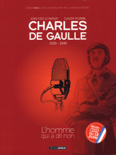 Charles de Gaulle (Le Naour/Plumail) -2ES- 1939 - 1940 L'homme qui a dit non