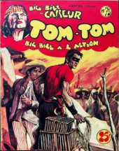 Big Bill le casseur -73- Tom-Tom Big Bill à l'action