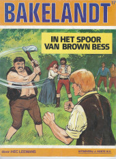 Bakelandt (en néerlandais) -17- In het spoor van Brown Bess