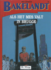 Bakelandt (en néerlandais) -89- Als het mes valt in Brugge