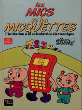 Les mics et les Micquettes -1- L'initiation à la calculatrice électronique