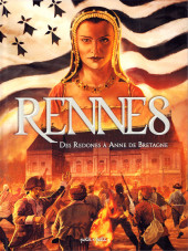 Rennes en BD -1- Des Redones à Anne de Bretagne