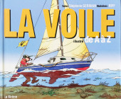 Illustré (Le Petit) (La Sirène / Soleil Productions / Elcy) -a1999- La Voile illustrée de A à Z