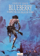 Blueberry (en portugais) (Uma aventura do Tenente) -12a1999- O Espectro das Balas de Ouro